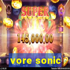 vore sonic